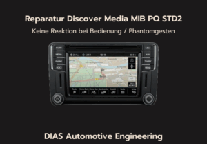 Reparatur Discover Media / Composition Media MIB STD 2 PQ